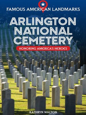cover image of Arlington National Cemetery: Honoring America's Heroes